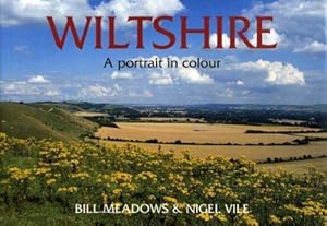 Bild des Verkufers fr Wiltshire - A Portrait in Colour (County Portrait) zum Verkauf von WeBuyBooks