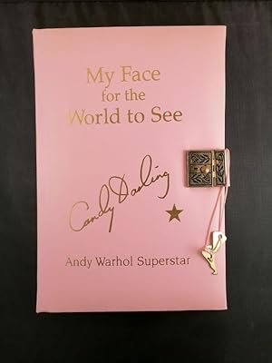 Bild des Verkufers fr My Face for the World to see. The Diaries, Letters, and Drawings of Candy Darling, Andy Warhol Superstar. zum Verkauf von Librairie Vignes Online