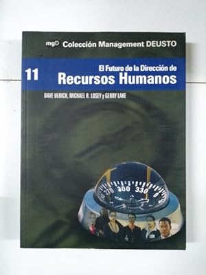 Imagen del vendedor de El futuro de la Direccin de Recursos Humanos, 11 a la venta por Libros Ambig