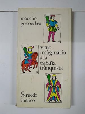 Seller image for Viaje imaginario a la Espaa tranquista for sale by Libros Ambig