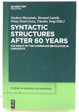 Bild des Verkufers fr Syntactic Structures after 60 Years. The Impact of the Chomskyan Revolution in Linguistics[Studies in Generative Grammar 129] zum Verkauf von Ogawa Tosho,Ltd. ABAJ, ILAB