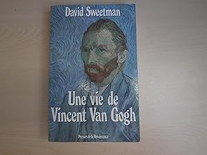 Seller image for UNE VIE DE VINCENT VAN GOGH for sale by Le temps retrouv