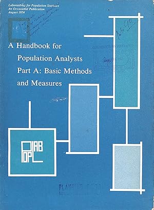 Imagen del vendedor de A Handbook For Population Analysts (Occasional Publication - Laboratories For Population Statistics) a la venta por M Godding Books Ltd