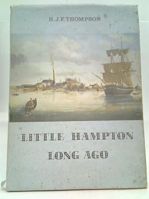 Bild des Verkufers fr Little Hampton Long Ago zum Verkauf von World of Rare Books