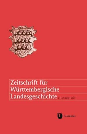 Bild des Verkufers fr Zeitschrift fr Wrttembergische Landesgeschichte 81 (2022) zum Verkauf von AHA-BUCH GmbH
