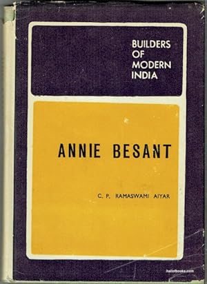 Imagen del vendedor de Annie Besant (Builders Of Modern India) a la venta por Hall of Books