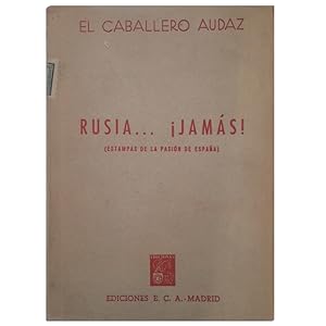 Seller image for RUSIA. JAMS! (ESTAMPAS DE LA PASIN DE ESPAA) for sale by LIBRERIA CLIO