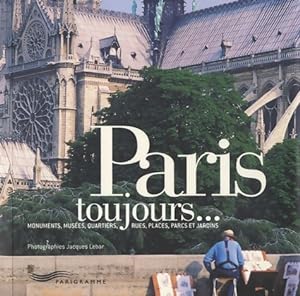 Paris toujours. - Jacques Lebar