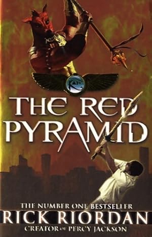 The kane chronicles book 1 : The red pyramid - Rick Riordan