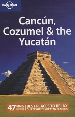 Seller image for Cancun, cozumel & Yucatan 2010 - Greg Benchwick for sale by Book Hmisphres