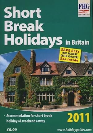 Immagine del venditore per Short break holidays in Britain 2011 - Moira Bryen venduto da Book Hmisphres