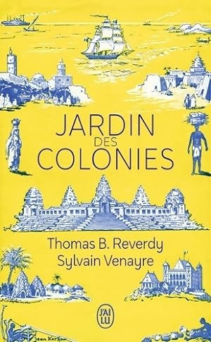 Seller image for Jardin des colonies - Sylvain Venayre for sale by Book Hmisphres
