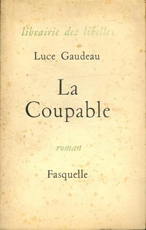 Seller image for La coupable - Luce Gaudeau for sale by Book Hmisphres