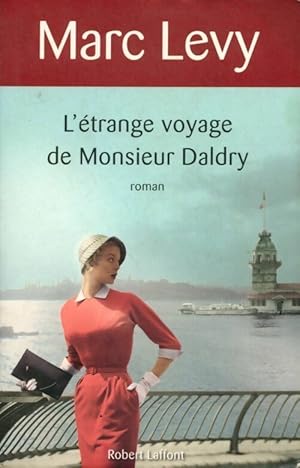 Seller image for L'?trange voyage de Monsieur Daldry - Levy Marc for sale by Book Hmisphres