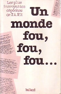 Seller image for Un monde fou, fou, fou. - Collectif for sale by Book Hmisphres