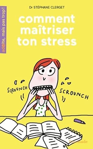 Comment maîtriser ton stress ? - Stéphane Clerget