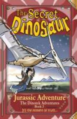 Bild des Verkufers fr The Secret Dinosaur : Jurassic Adventure zum Verkauf von Smartbuy