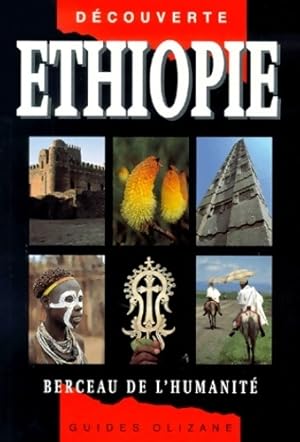 Ethiopie, berceau de l'humanit? - Collectif