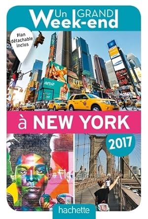 Immagine del venditore per Un grand week-end ? New York 2017 - Collectif venduto da Book Hmisphres