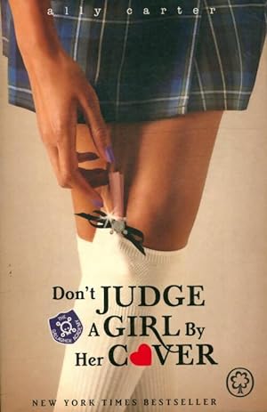 Bild des Verkufers fr Don't judge a girl by her cover - Ally Carter zum Verkauf von Book Hmisphres