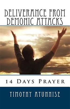 Immagine del venditore per 14 Days Prayer for Deliverance from Demonic Attacks venduto da GreatBookPrices