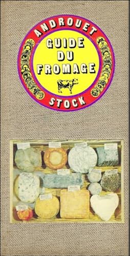 Seller image for Guide du fromage. Androuet, Pierre for sale by BOOKSELLER  -  ERIK TONEN  BOOKS