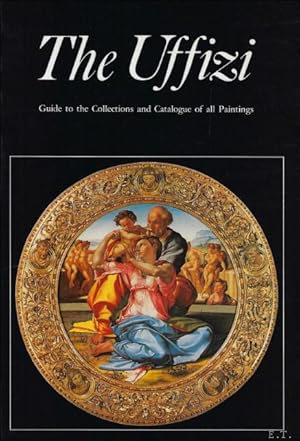 Bild des Verkufers fr Uffizi - Guide to the Collections and Catalogue of All Paintings zum Verkauf von BOOKSELLER  -  ERIK TONEN  BOOKS