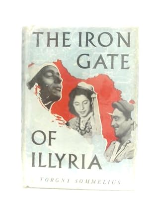 Seller image for The Iron Gate of Illyria for sale by World of Rare Books