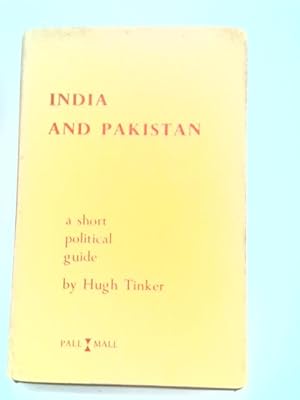 Seller image for India and Pakistan: A Short Political Guide for sale by World of Rare Books