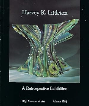 Seller image for Harvey K. Littleton: A Retrospective Exhibition for sale by Mom's Resale and Books