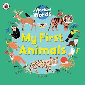 Seller image for My First Animals (Board Book) for sale by Grand Eagle Retail