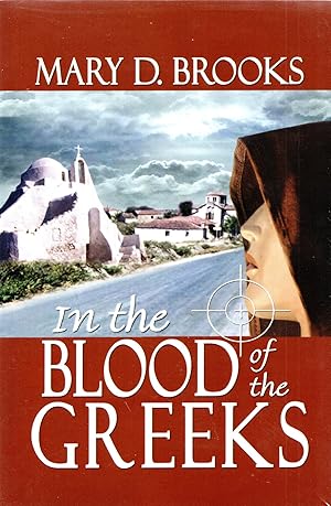 Image du vendeur pour In the Blood of the Greeks, 3rd edition mis en vente par Mom's Resale and Books