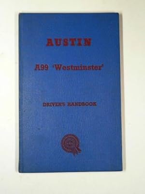 Bild des Verkufers fr The Austin A99 'Westminster' driver's handbook zum Verkauf von Cotswold Internet Books