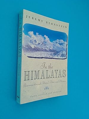 In the Himalayas: Journeys Through Nepal, Tibet and Bhutan