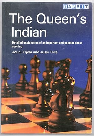 Bild des Verkufers fr The Queen's Indian: Detailed Explanation of an Important and Popular Chess Opening zum Verkauf von Mom's Resale and Books
