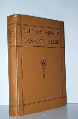 Seller image for The Friendship of Cannock Chase for sale by Nugget Box  (PBFA)