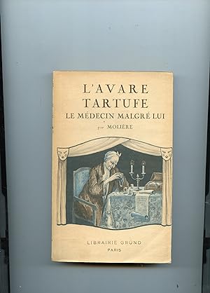 L' AVARE - TARTUFFE - LE MÉDECIN MALGRÉ LUI