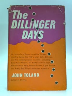 Imagen del vendedor de The Dillinger Days a la venta por World of Rare Books