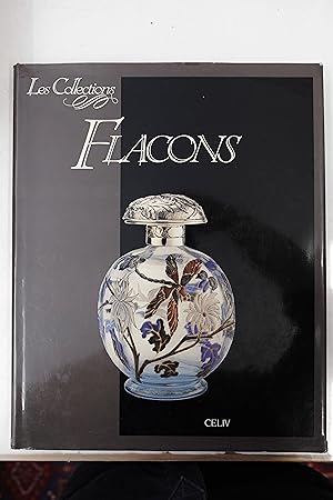 Seller image for Les collections - Flacons for sale by Librairie du Levant