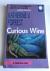 Seller image for Curious Wine for sale by Houtman Boeken