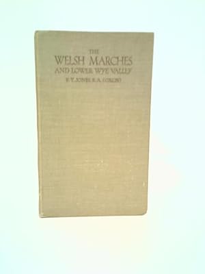 Seller image for The Welsh Marches and Lower Wye Valley for sale by World of Rare Books