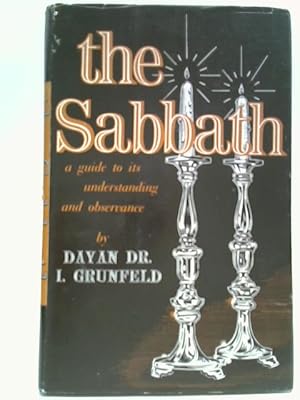 Bild des Verkufers fr The Sabbath: A Guide to Its Understanding and Observance zum Verkauf von World of Rare Books