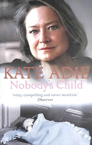 Seller image for Nobody's Child for sale by M Godding Books Ltd