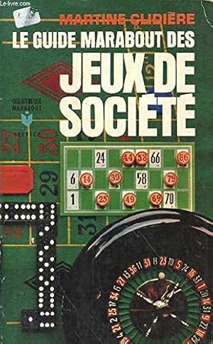 Seller image for Le guide marabout des jeux de socit for sale by JLG_livres anciens et modernes