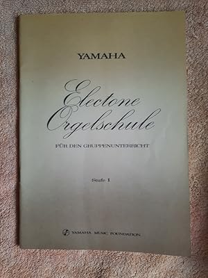 Bild des Verkufers fr Yamaha Electrone Orgelschule fr den Gruppenunterricht Stufe 1. zum Verkauf von Aderholds Bcher & Lots