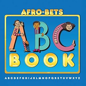 Image du vendeur pour AFRO-BETS ABC Book mis en vente par Reliant Bookstore