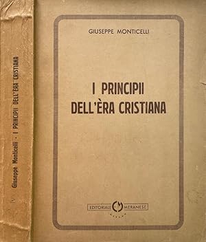 Imagen del vendedor de I principi dell'era cristiana a la venta por Biblioteca di Babele