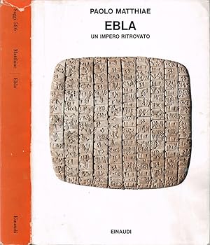 Bild des Verkufers fr Ebla Un impero ritrovato zum Verkauf von Biblioteca di Babele