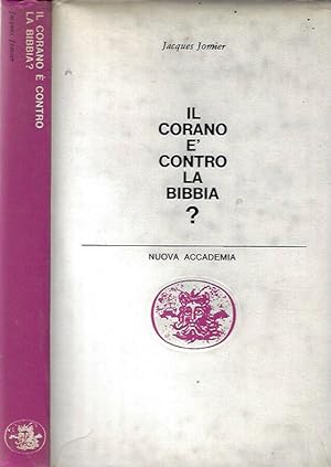 Bild des Verkufers fr Il Corano  contro la Bibbia? zum Verkauf von Biblioteca di Babele