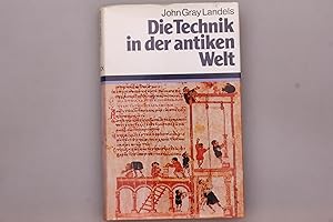 DIE TECHNIK IN DER ANTIKEN WELT.